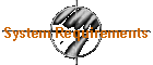 System Requirements